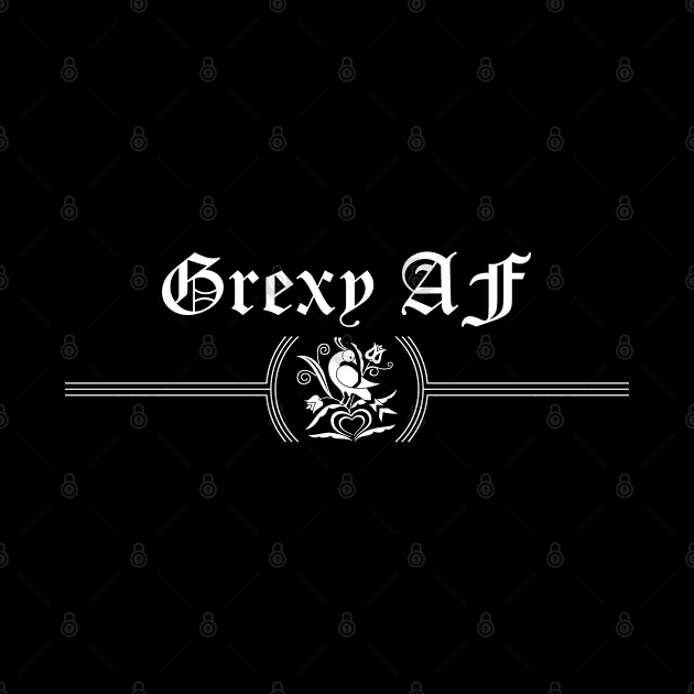 Grexy AF by KidCrying