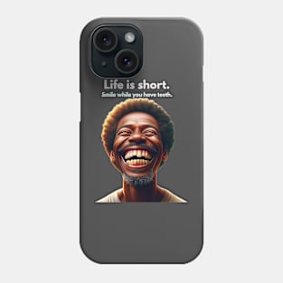 Life is short Phone Case