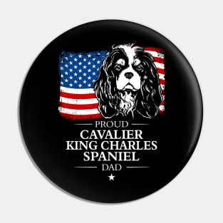 Proud Cavalier King Charles Spaniel Dad American Flag patriotic dog Pin