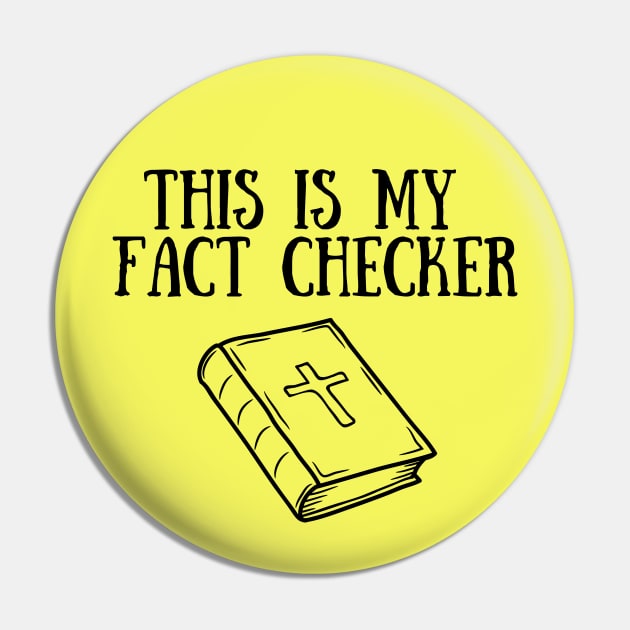 THIS IS MY FACT CHECKER (the bible) Pin by Jedidiah Sousa