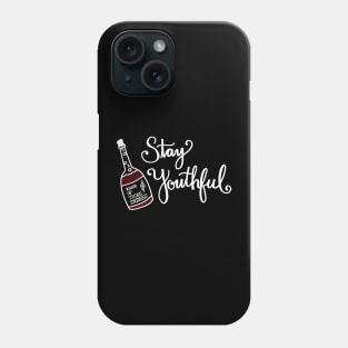 Stay Youthful Phone Case