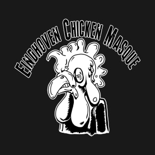 Eindhoven Chicken Masque T-Shirt
