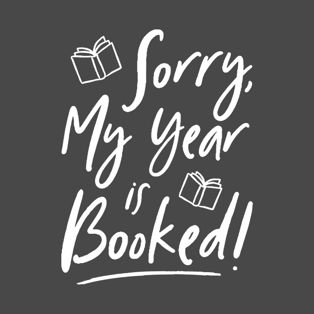 Sorry, My Year is Booked! by The 52 Book Club