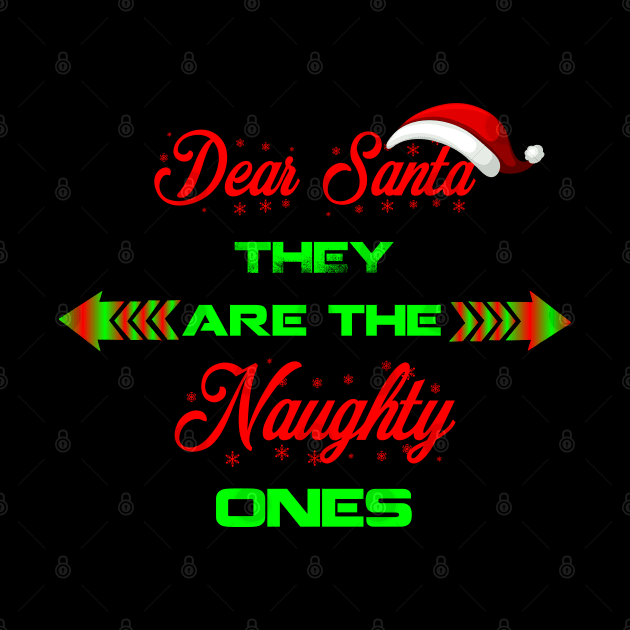 Dear santa they are the naughty ones by Ericokore