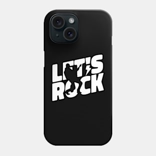 Let's Rock Guitar Musician Music Lover Phone Case