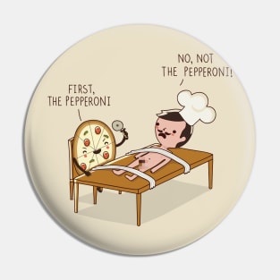 The pepperoni Pin