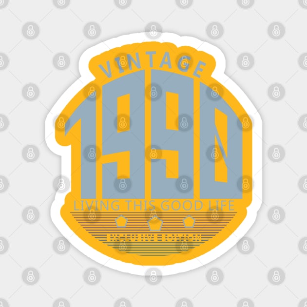 30th Birthday T-Shirt - Vintage 1990 Magnet by Reshartinc