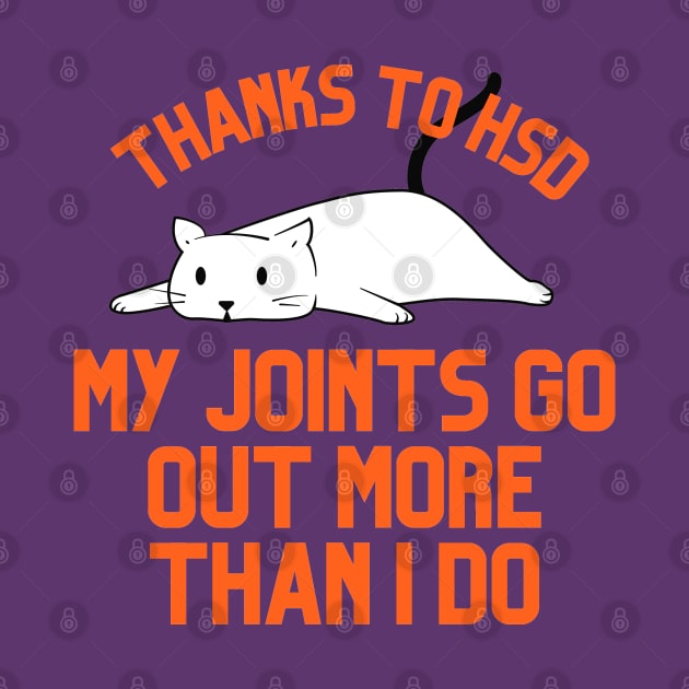 Thanks to HDS My Joints Go Out More Than I Do by Danderwen Press