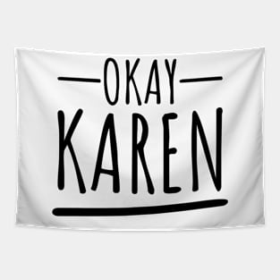 OK Karen - The Hilarious Meme Design Tapestry