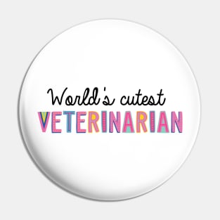 Veterinarian Gifts | World's cutest Veterinarian Pin