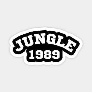 Jungle 1989 Junglist Jungle DnB Music Magnet