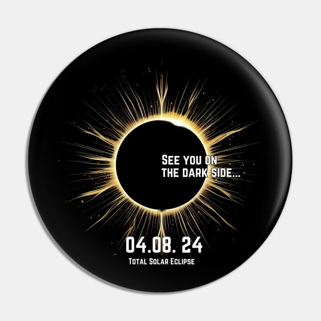 Total Solar Eclipse 2024-See you on the dark side... Pin by Chahrazad's Treasures