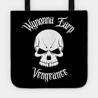 Wynonna Earp Vengeance Movie with skull Black Fan T-Shirt Design Tote