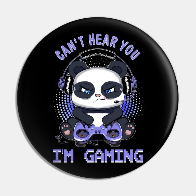 Can't Hear You I'm Gaming Pin by Hensen V parkes