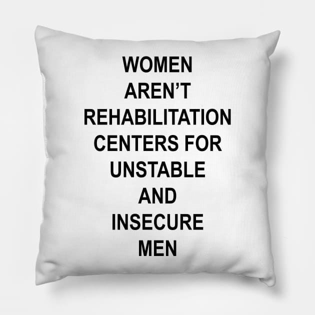 WOMEN ARENT REHABILITATION CENTERS Pillow by TheCosmicTradingPost