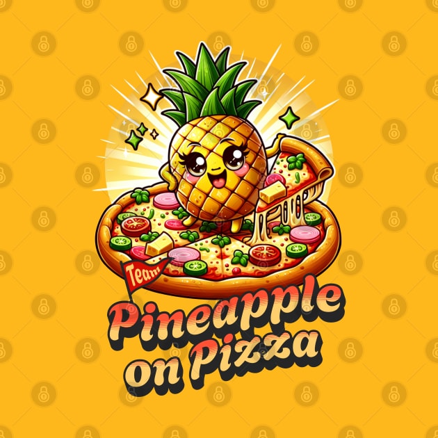 Team Pineapple on Pizza by Mad Tea Garden