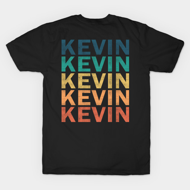 Discover Kevin Name T Shirt - Kevin Vintage Retro Name Gift Item Tee - Kevin - T-Shirt