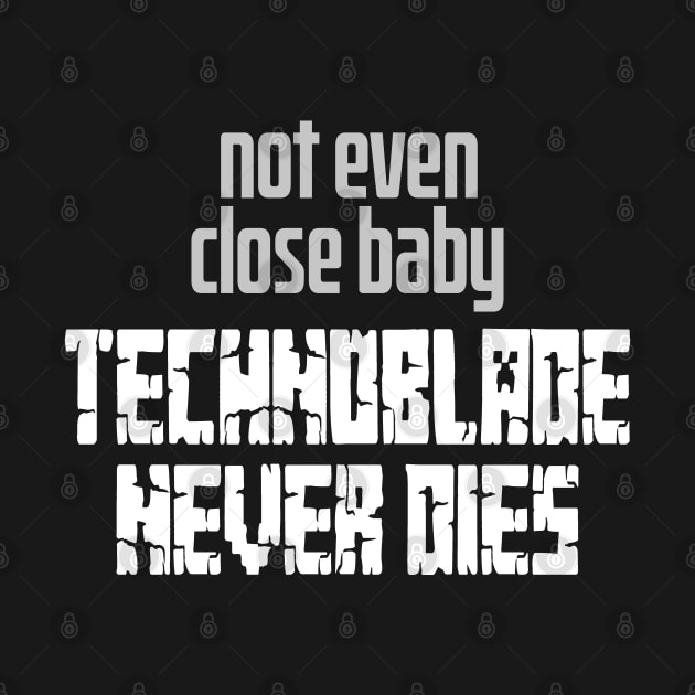 Technoblade Never Dies by EleganceSpace