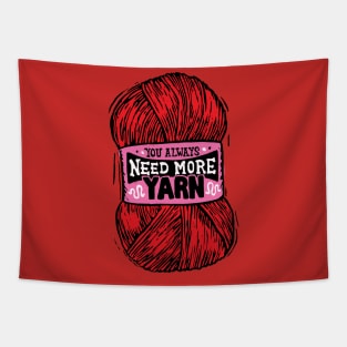 You Always need more red yarn Tapestry