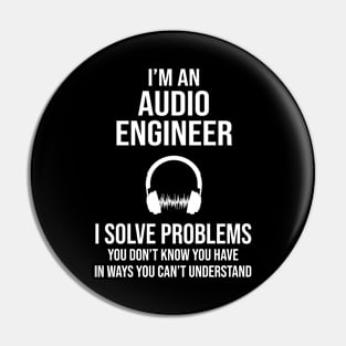 Funny Audio Engineer Pin