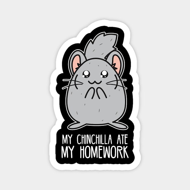 My chinchilla at my homework Magnet by Crazy Collective