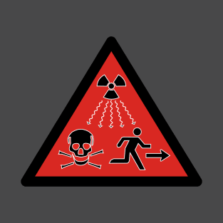 Radiation Warning! T-Shirt