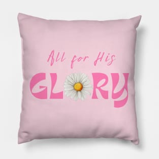 All for His Glory Retro Vintage Daisy Christian Design T-Shirt Pillow