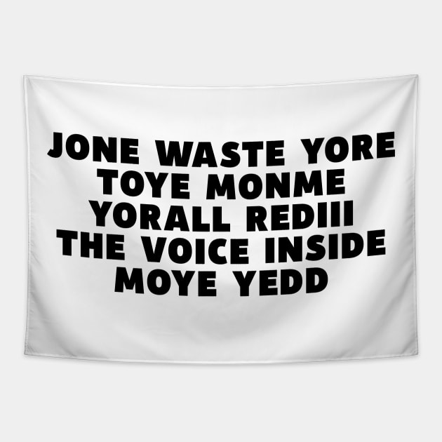 JONE WASTE YORE Funny I Miss You Jone Waste Yore Toye Monme Tapestry by DesignergiftsCie