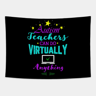 Autism Teachers Can Do Virtually Anything Distance Learning Tapestry