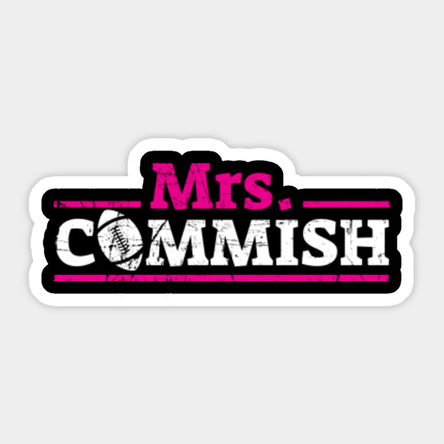 Girl Mrs Commish Fantasy Football Apparel Woman Sticker