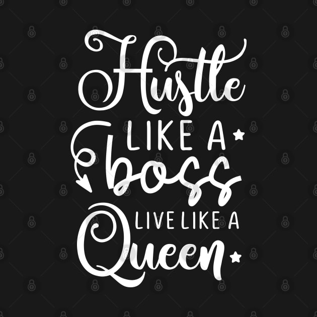 hustle like a boss by lumenoire