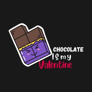 Chocolate is my valentine printed T-Shirt