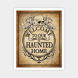 Haunted Home Magnet