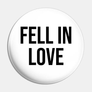 Fell in Love Romantic Love Quotes Pin