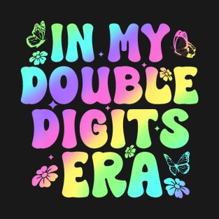 In My Double Digits Era Retro 10 Year Old 10th Birthday Girl T-Shirt