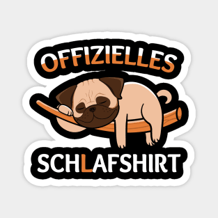 Lazy Pug With Funny German Saying "Offizielles Schlafshirt" Magnet