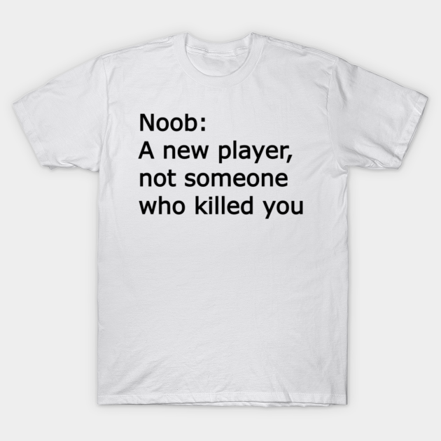 Noob T Shirt Roblox Meme T Shirt Teepublic - noob tie roblox t shirt