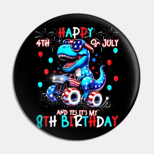 Kids Happy 4th of July And Yes It’s My 8th Birthday 8 year old Pin