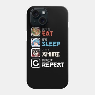 Eat Sleep Anime Repeat Phone Case