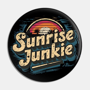 Sunrise Junkie Pin