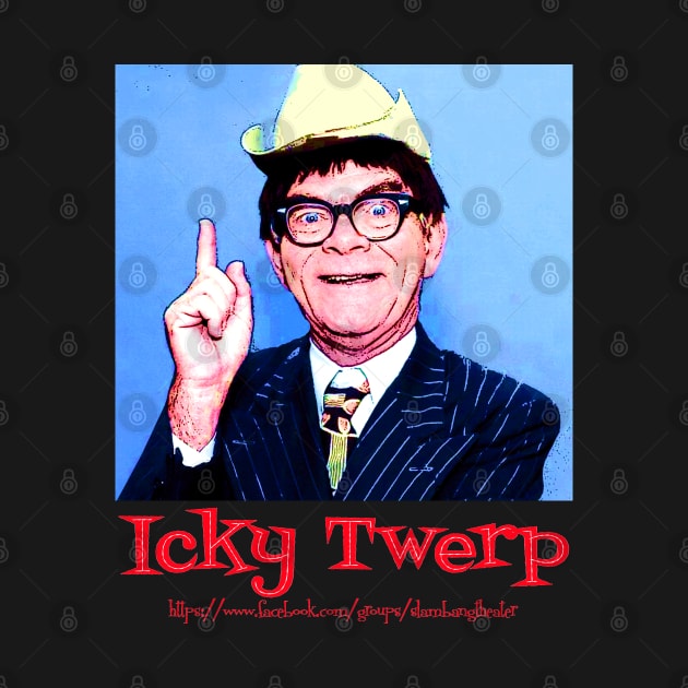 Icky Twerp by Dynamic Designs by Wil