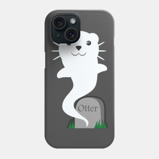 Hello from the Otter side Phone Case