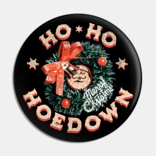 Ho Ho Hoedown Pin