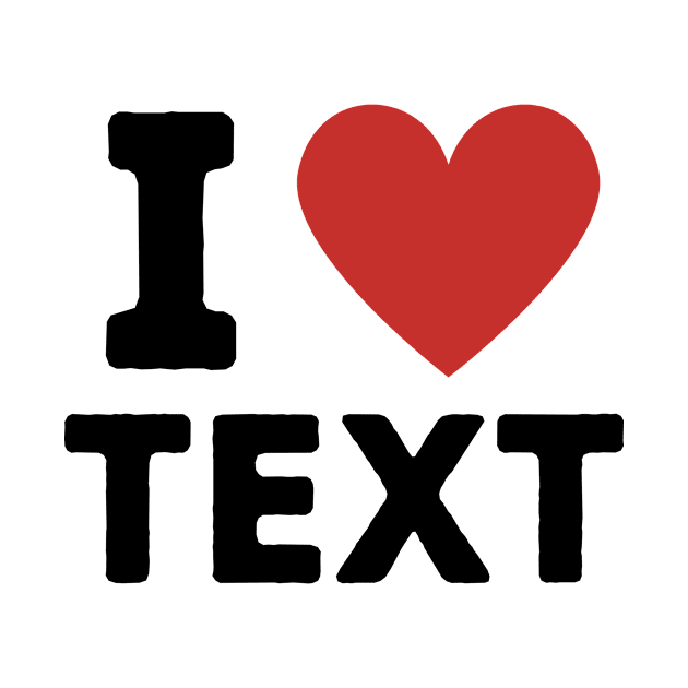 I Love Text Simple Heart Design by Word Minimalism