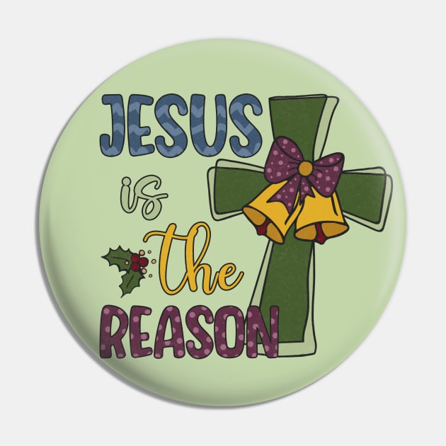 Jesus is The Reason Christmas Present Pin by Teewyld