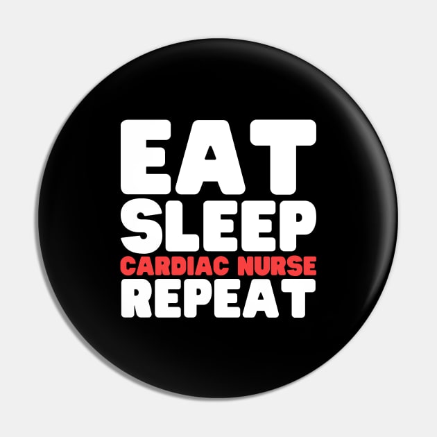 Eat Sleep Cardiac Nurse Repeat Pin by HobbyAndArt