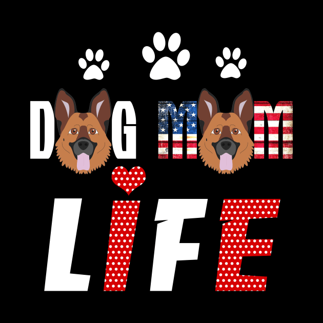 German Shepherd Mom Life Patriotic America 4Th Of July by schaefersialice