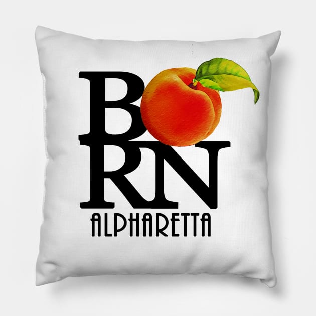 BORN Alpharetta Georgia Pillow by Georgia