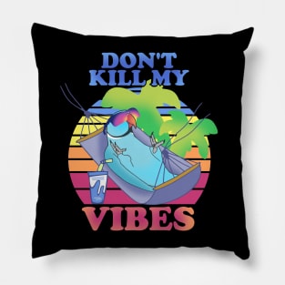 don't kill my vibes - blue indian ringneck Pillow