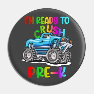 Kids I'm Ready To Crush Pre-K Monster Truck Prek Pin